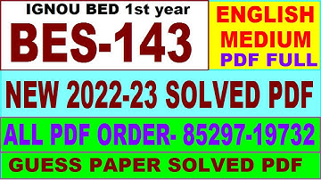 bes 143 ignou solved assignment 2022 / bes 143 solved assignment in English / ignou bed 1st yr 2023