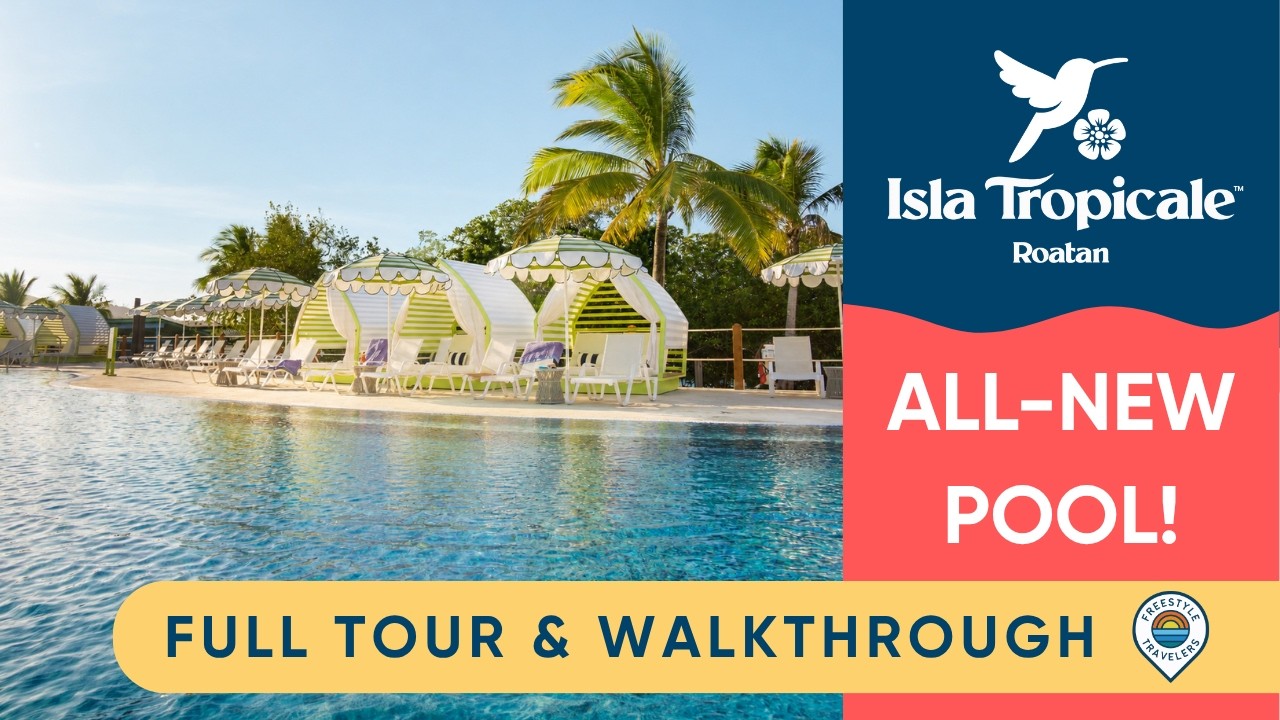 ⁣Isla Tropicale Full Tour | Roatan, Honduras Port Resort Area | All-New Pool, Beach, Food & More