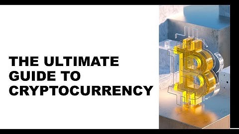 The Ultimate Guide to Cryptocurrency: Unveiling the Future of Digital Currencies