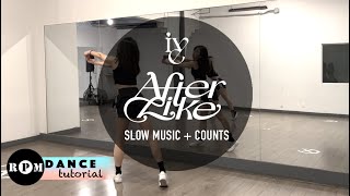 IVE "After LIKE" Dance Tutorial (Chorus)