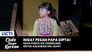 Sava is looking for ideas to defeat the evil uncle | CINTA TANPA KARENA | EPS 379