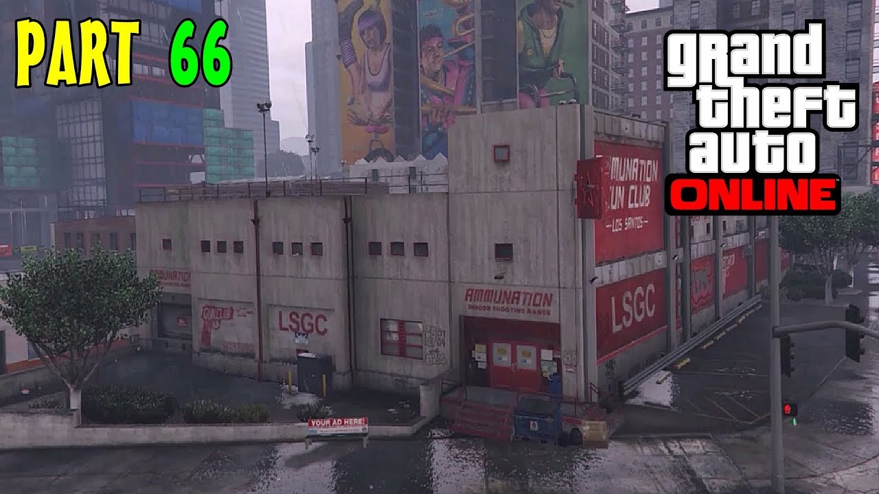 GTA Online[PART 66] - รีวิวร้านปืนสาขาใหญ่กลางเมือง Los Santos