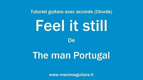 Feel it still (The man Portugal) -Tutoriel guitare avec accords et partition en description (Chords)