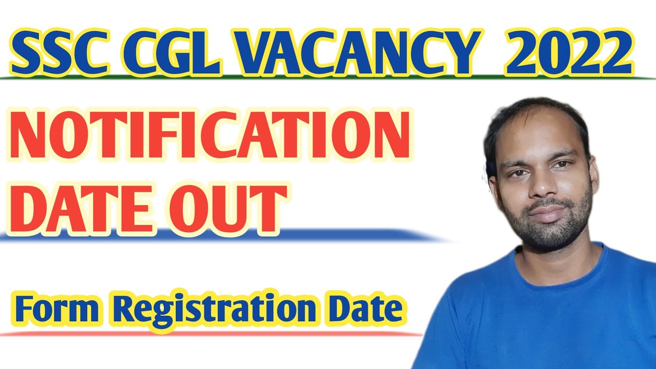 Ssc Cgl Notification 2022 Ssc Cgl Registration Date Out Cgl ssc-cgl-notification-2022-ssc-cgl-registration-date-out-cgl