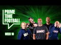 Prime Time Football/ Episode 10 (NFL Week 12)