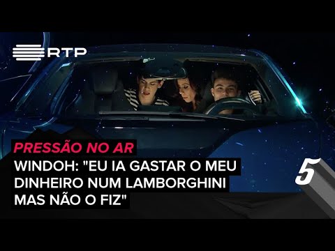 Windoh: "Eu ia gastar o meu dinheiro num Lamborghini mas não o fiz" | 5 Para a Meia-Noite | RTP