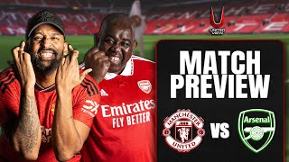 Robbie Arsenal Will Dominate Man United Vs Arsenal Match Preview Ft Robbie 