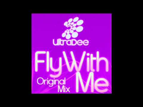 UltraDee Fly With Me (No tokar mix)