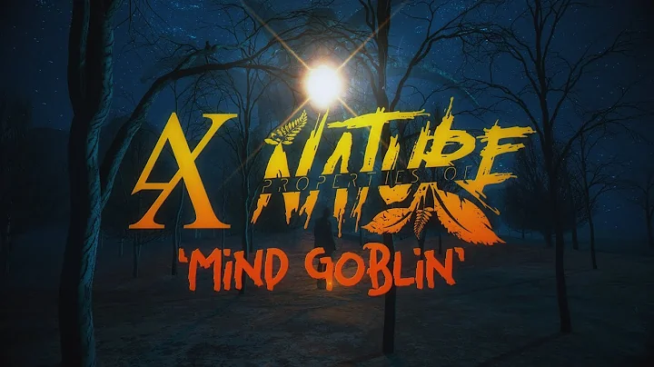 Properties of Nature X Aluxes - Mind Goblin (Feat....
