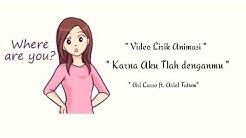 Ari Lasso ft. Ariel tatum "Karena Aku Tlah denganmu" Video Lirik Animasi  - Durasi: 3:42. 