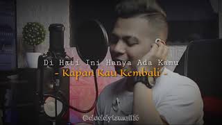 story wa kapan kau kembali 30 detik (Cover Mario G Klau)