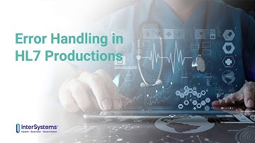 Error Handling In HL7® V2 Productions