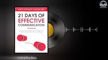21 DAYS OF EFFECTIVE COMMUNICATION By Ian Tuhovsky | Book Summary In English | Explore Audiobook