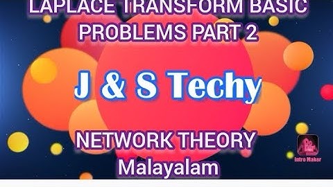 LAPLACE TRANSFORM BASIC PROBLEMS PART 2 || NETWORK THEORY KTU syllabus based || Malayalam