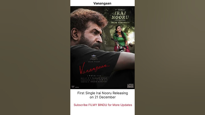 Vanangaan First Single Irai Nooru Release Date #Vanangaan #ArunVijay #RoshiniPrakash #Bala #Mysskin