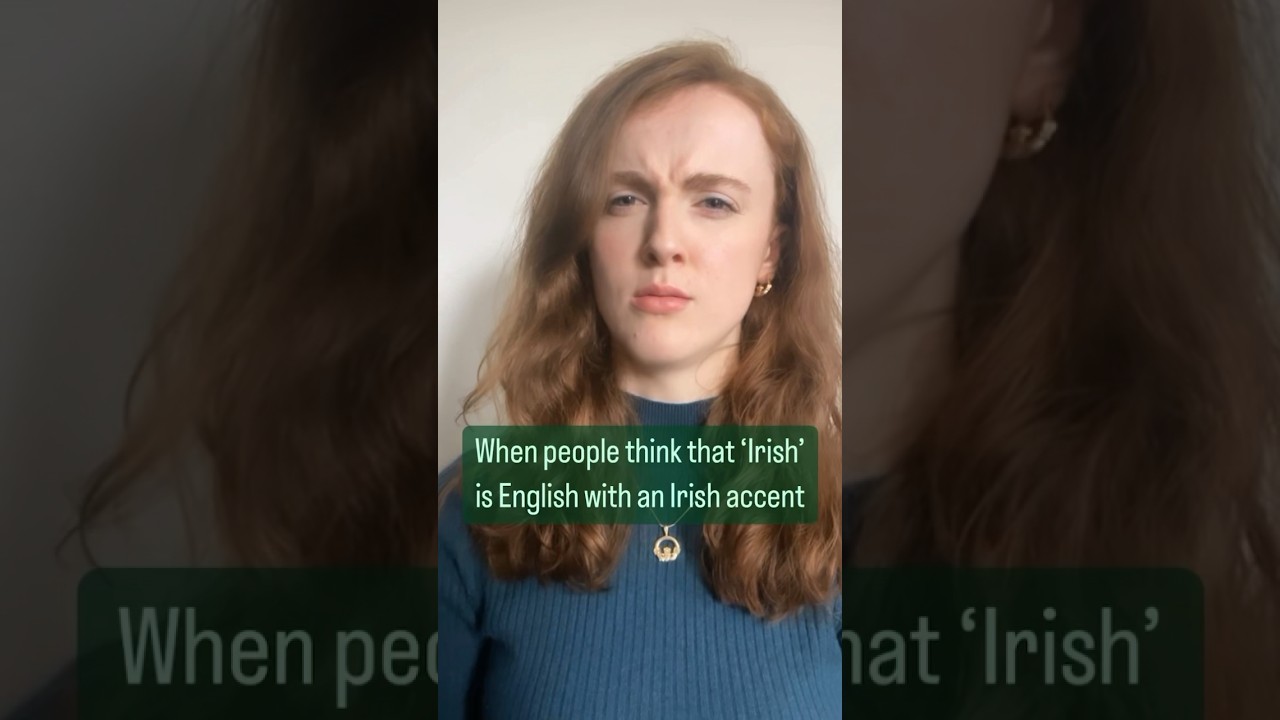 English with an Irish accent 🥲 