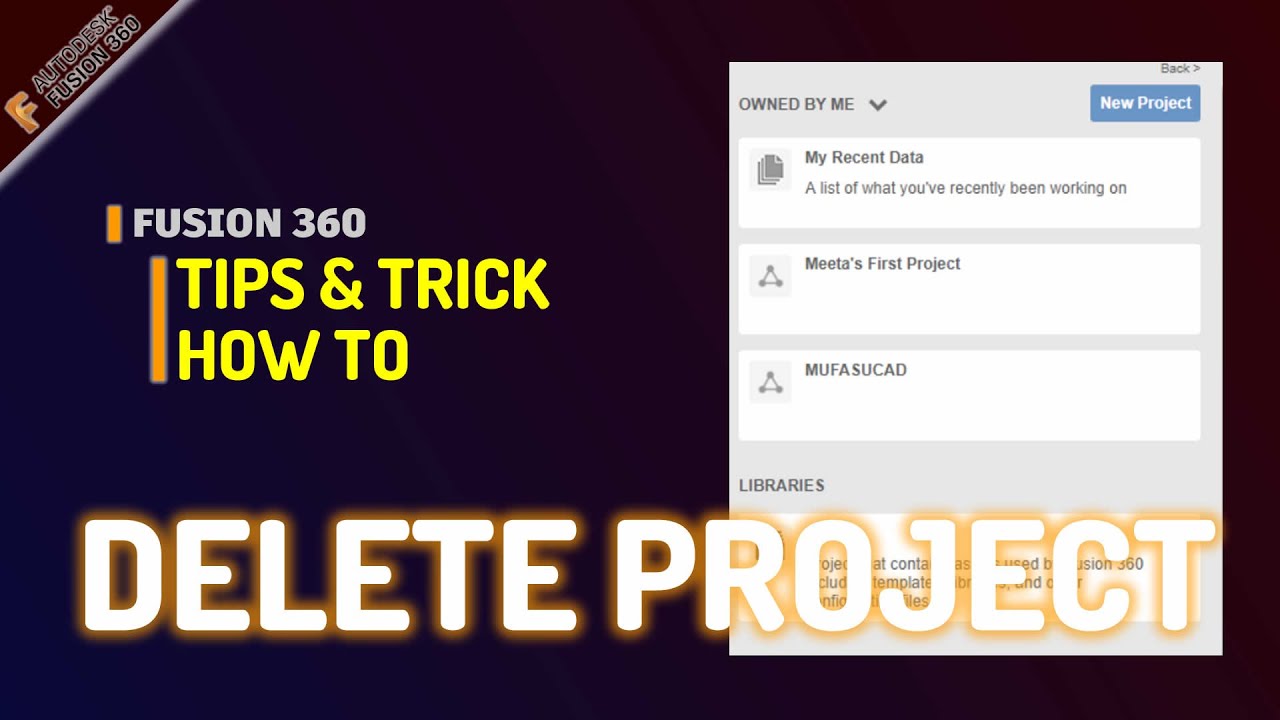 Fusion 360 How To Delete Project