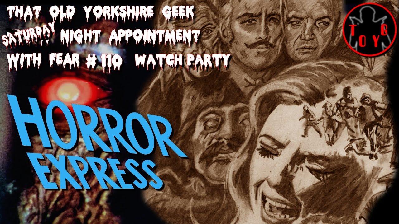 TOYG! ̶F̶r̶i̶d̶a̶y̶ Saturday Night Appointment With Fear #110 - Horror ...