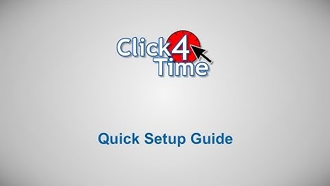 Click4Time - Quick Setup Guide - Online Appointment Booking System