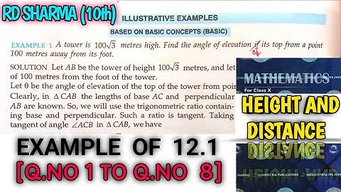 RD SHARMA CLASS 10 HEIGHT AND DISTANCE EXAMPLE OF EX-12.1[Q.NO-1 TO 8] MATH FEAR | CHAPTER 12 | CBSE