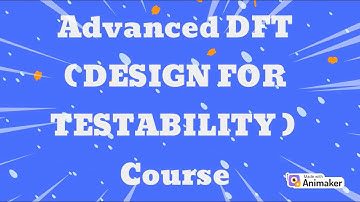 ADVANCED DFT (Design For Testability) COURSE | Visit us : www.vlsiforall.com | Best VLSI Training