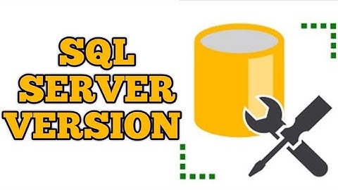 How to Find Your SQL Server Version { MSSQL SERVER TUTORIAL }