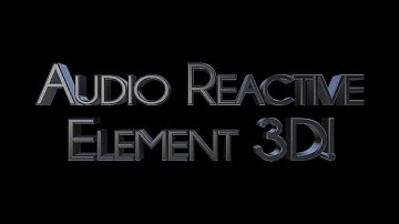 Tutorial #3 | Audio Reactive Element 3D