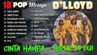 18 POP MELAYU D'LLOYD - Cinta Hampa, Hidup Di Bui #dpmeevergreen #dlloyd