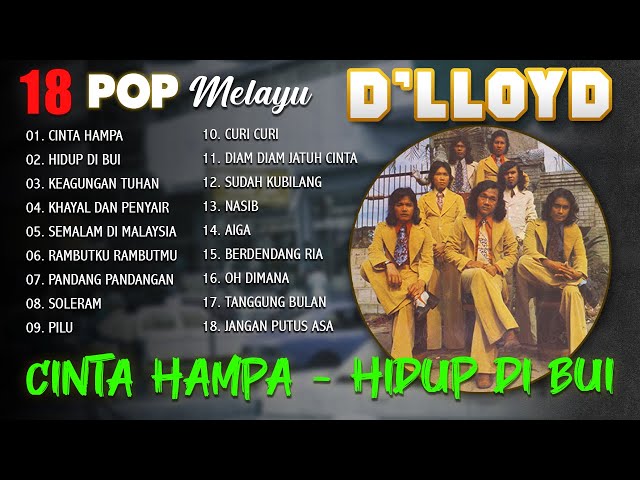 18 POP MELAYU D'LLOYD - Cinta Hampa, Hidup Di Bui #dpmeevergreen #dlloyd class=