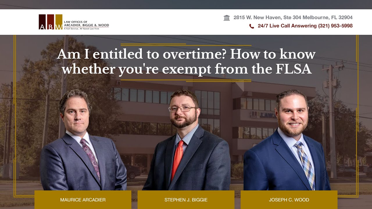 Am I entitled to overtime? - Law Offices of Arcadier, Biggie & Wood