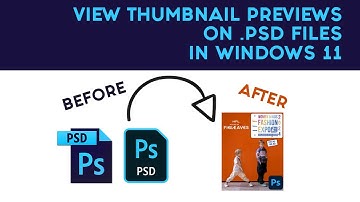 [SOLVED] Photoshop PSD Image Thumbnails not Showing in Windows 11