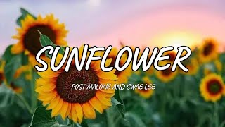 Post Malone And Swae Lee - Sunflower (Lyrics)