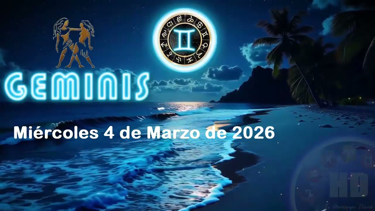 Horóscopo para hoy Géminis ⚡ Miércoles 4 marzo 2026 | Mensaje que debes escuchar