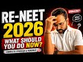 RE-NEET 2026: What Should You Do Now? Complete Strategy &amp; Roadmap