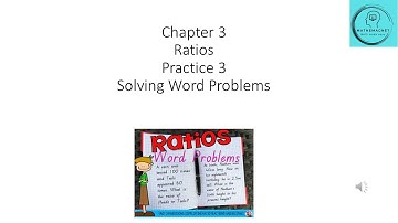 Chapter 3  Ratio Workbook Grade 6A Practice 3