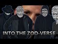 Into the Zod-Verse