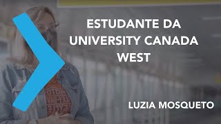 LUZIA MOSQUETO, ESTUDANTE DA UNIVERSITY CANADA WEST
