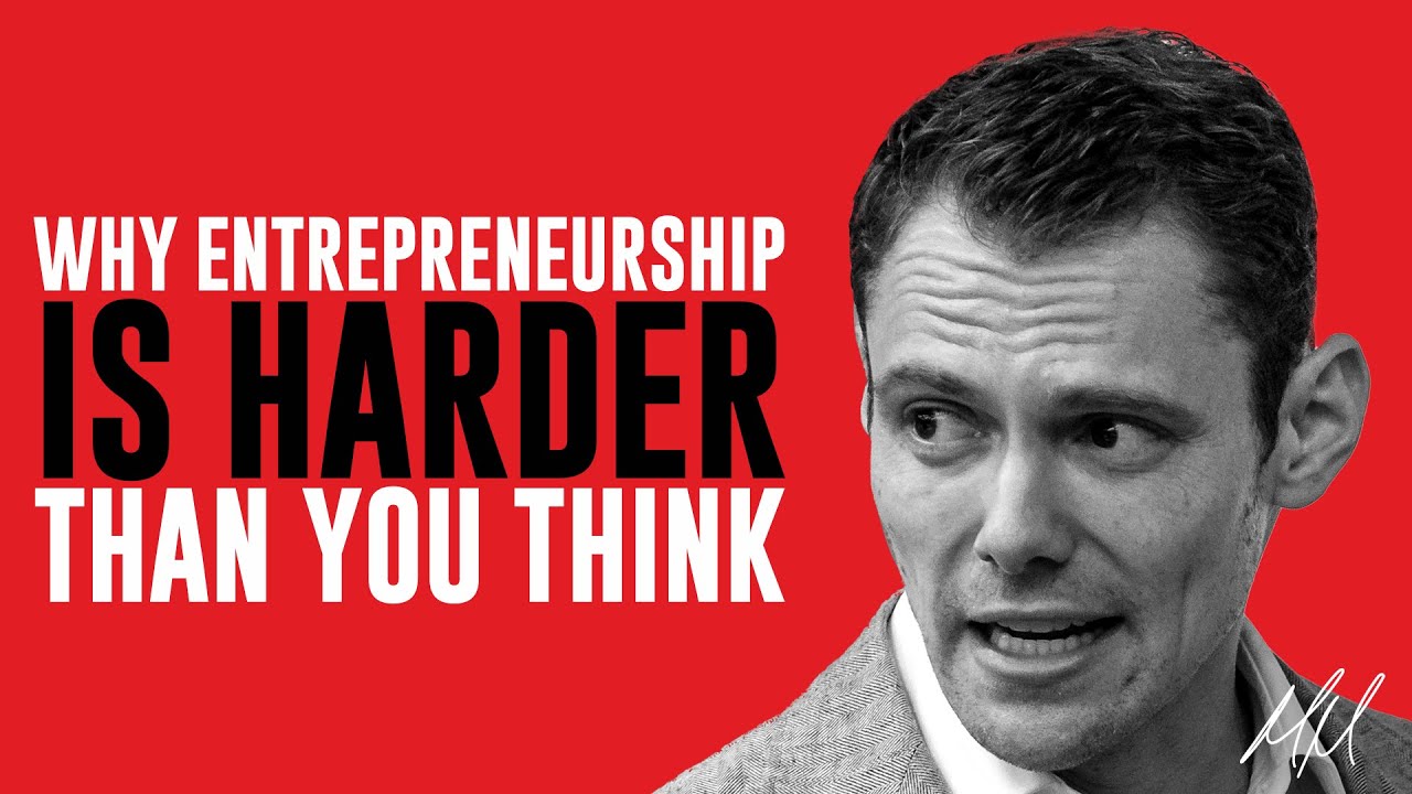 Why Entrepreneurship is Harder Than You Think