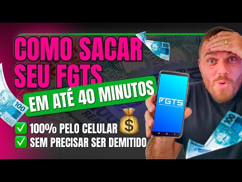 Como SACAR o FGTS em até 40 minutos! Tudo pelo celular! (Atualizado 2024)