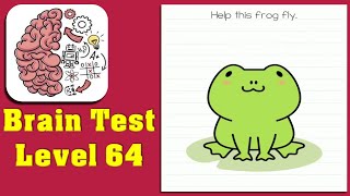 Brain Test Level 64 Help this frog fly, walkthrough solution.