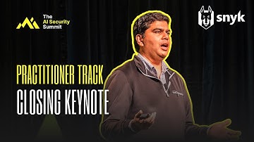 AI Security Summit | Practitioner Track Closing Keynote with Manoj Nair (Snyk)