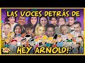Las VOCES detrás de HEY ARNOLD! (Doblaje Español Latino)