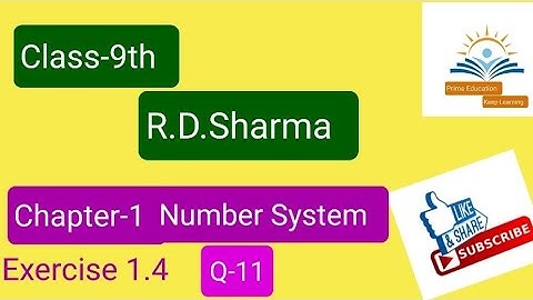 Class-9th R.D.Sharma Chapter-1 Ex.1.4 (Q-11)|Give an example of each two Irrational no. whose......