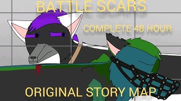 Battle Scars — Complete 48 Hour Original Story MAP