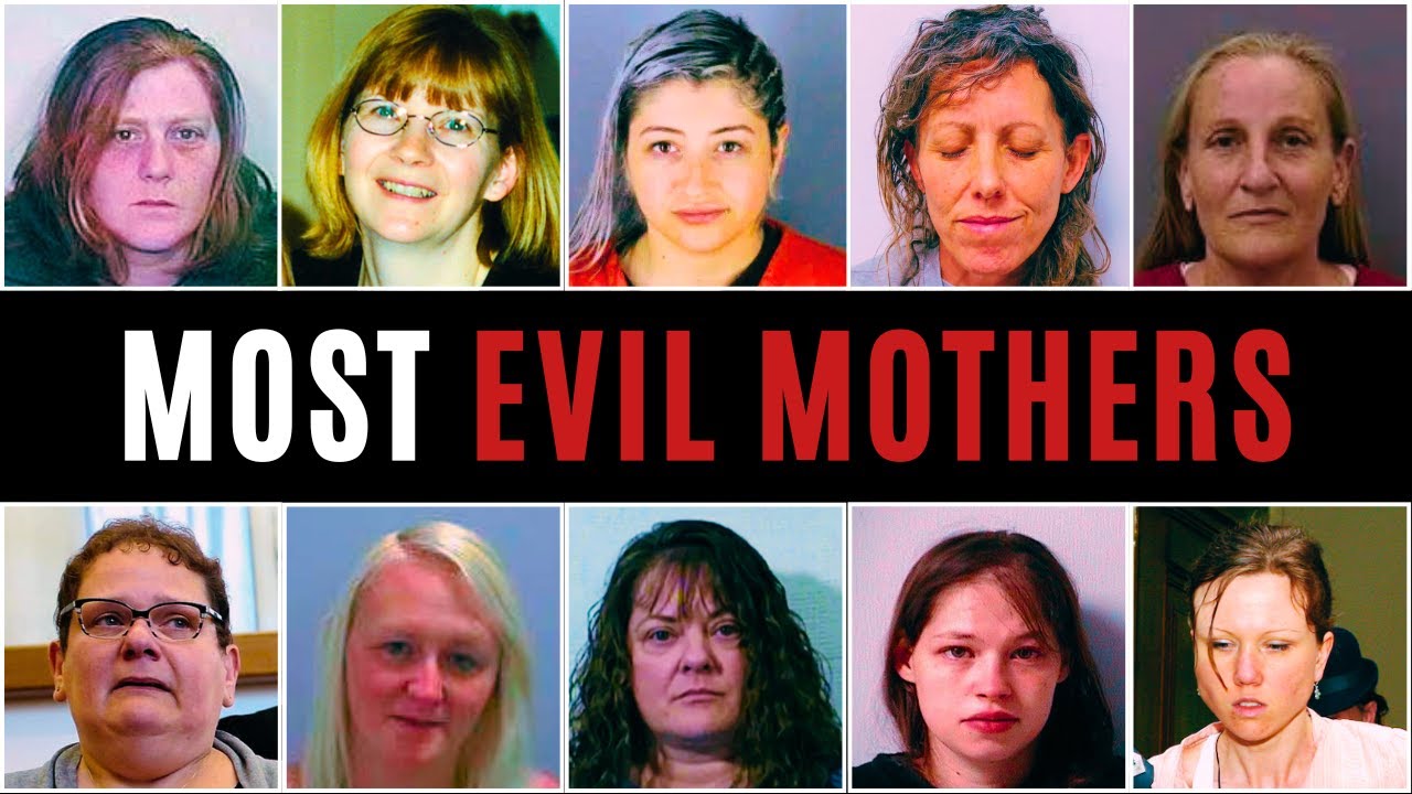 The MOST EVIL MOTHERS of ALL TIME | CRIMES That HAUNT FOREVER