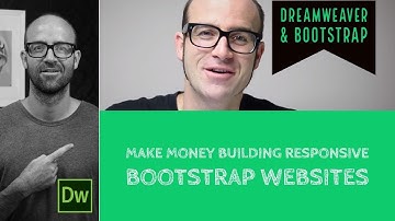 Make money building Responsive BootStrap websites - Dreamweaver Tutorial [1/54]