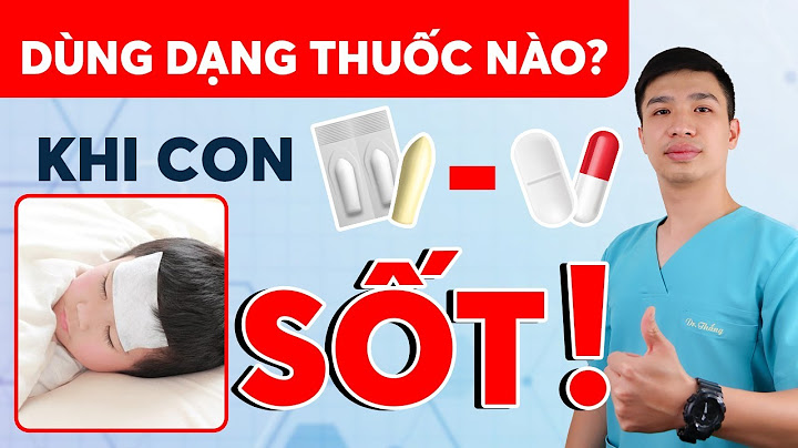 Hướng dẫn sử dụng thuốc nhét hậu môn