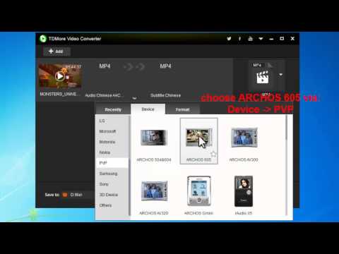 How to convert video to ARCHOS 605?