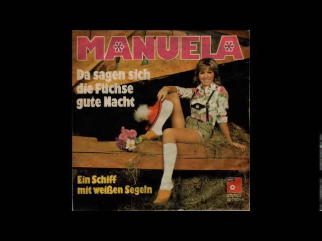Manuela - Da Sagen Sich Die Fuechse Gute Nacht