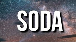 DJ Scheme - Soda (lyrics) Cordae x Ski mask the slamp god
